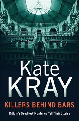 Killers Behind Bars - Kate Kray