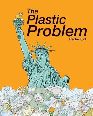 Plastic Problem - Rachel Salt