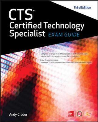 CTS Certified Technology Specialist Exam Guide, Third Editio - Andy Ciddor