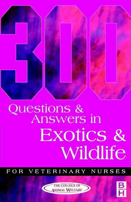 300 Questions and Answers in Exotics and Wildlife for Veteri -  CAW