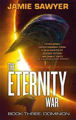 Eternity War: Dominion - Jamie Sawyer
