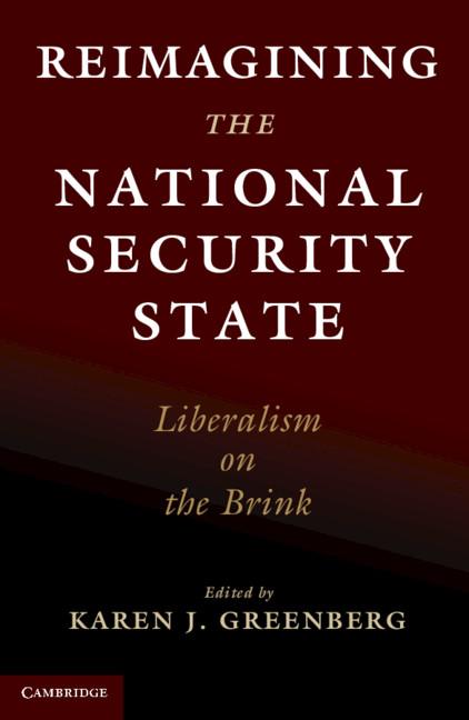 Reimagining the National Security State - Karen J Greenberg