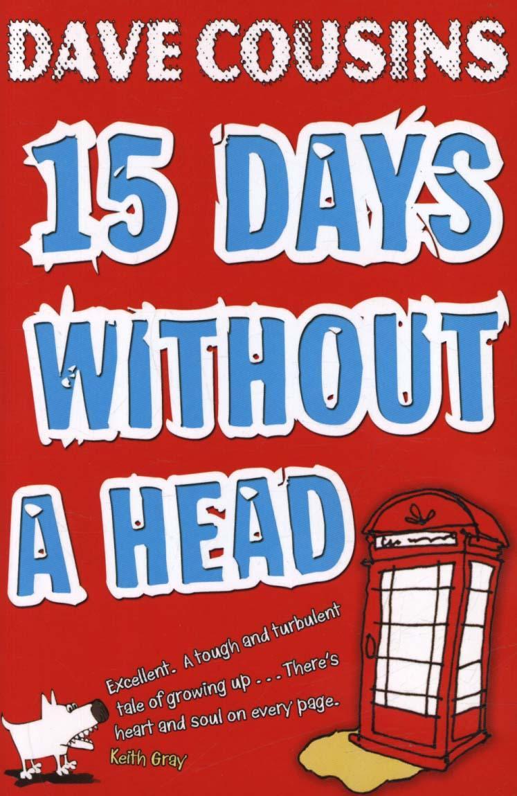Fifteen Days without a Head