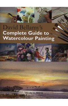 Poza produsului David Bellamy's Complete Guide to Watercolour Painting