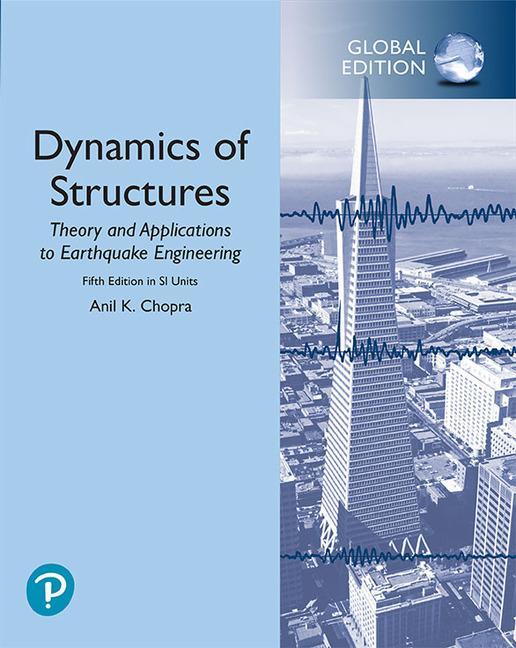 Dynamics of Structures in SI Units - Anil K Chopra