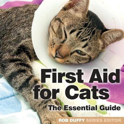 First Aid for Cats - Rob Duffy