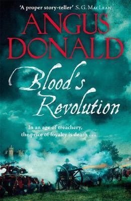Blood's Revolution - Angus Donald
