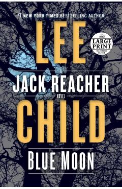 Blue Moon - Lee Child