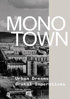 Monotown - Clayton Strange
