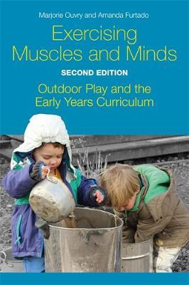 Exercising Muscles and Minds, Second Edition - Marjorie Ouvry
