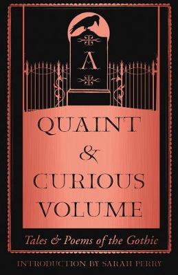 Quaint and Curious Volume -  
