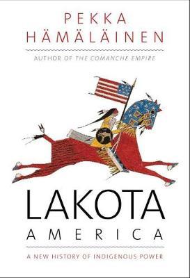 Lakota America - Pekka Hamalainen