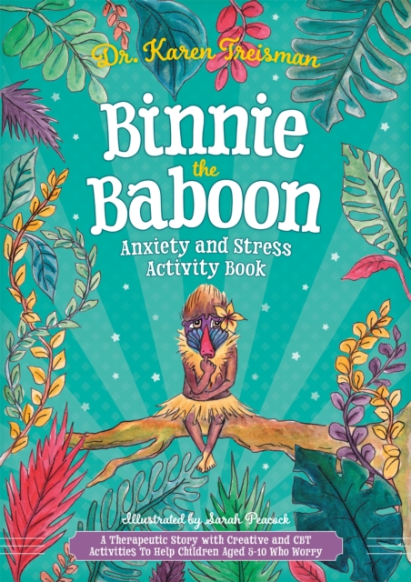 Binnie the Baboon Anxiety and Stress Activity Book - Karen Treisman