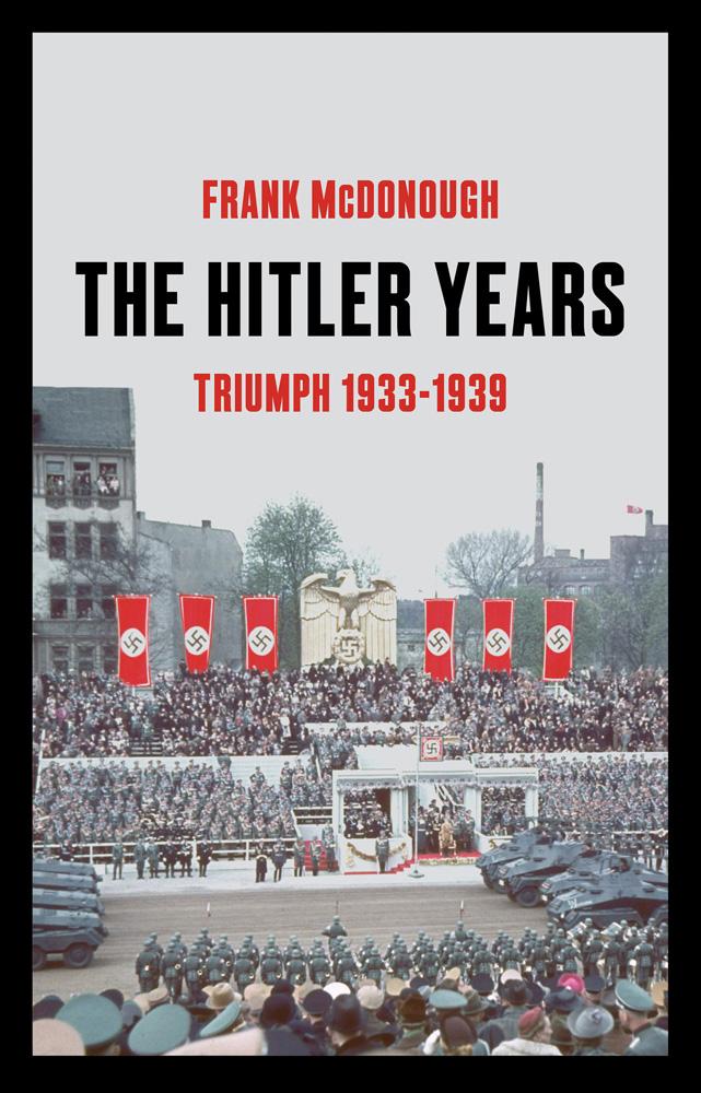 Hitler Years - Frank McDonough