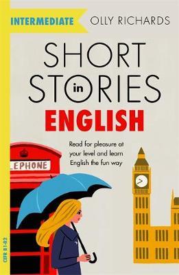 Short Stories in English  for Intermediate Learners - Olly Richards