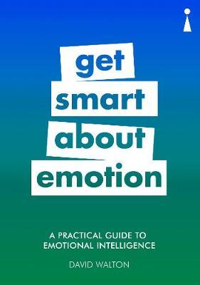 Practical Guide to Emotional Intelligence - David Walton