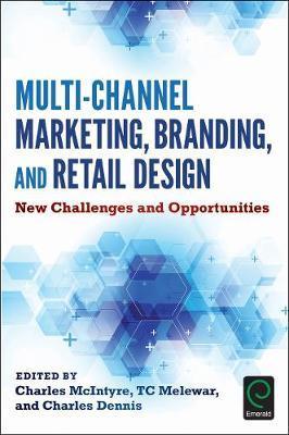 Multi-Channel Marketing, Branding and Retail Design - Charles McIntyre