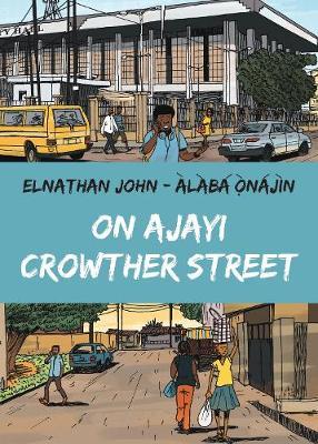 On Ajayi Crowther Street - Elnathan John