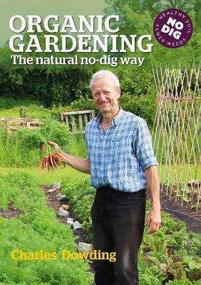 Organic Gardening - Charles Dowding
