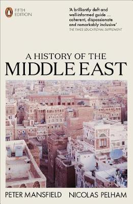 History of the Middle East - Peter Mansfield