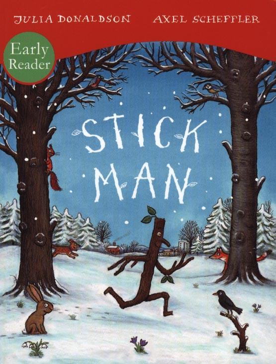 Stick Man Early Reader