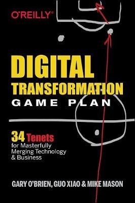 Digital Transformation Game Plan - Xiao Guo