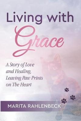 Living with Grace - Marita Rahlenbeck