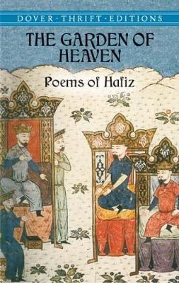 Garden of Heaven-Poems of Hafiz -  Hafiz