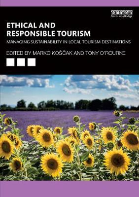 Ethical and Responsible Tourism - Tony ORourke