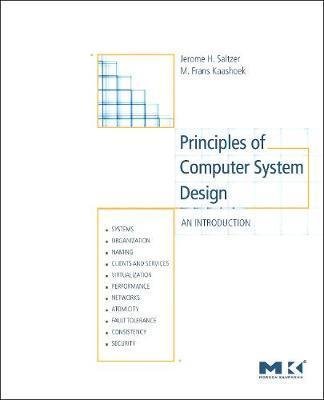 Principles of Computer System Design - Jerome Saltzer
