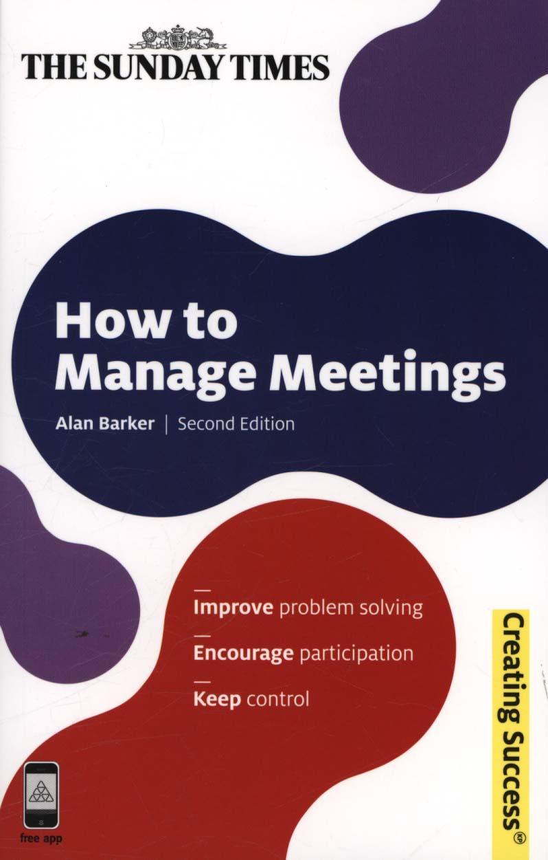 How to Manage Meetings - Alan Barker