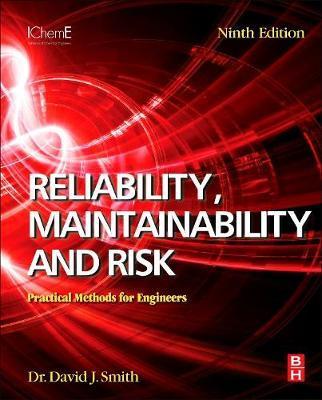 Reliability, Maintainability and Risk - David Smith