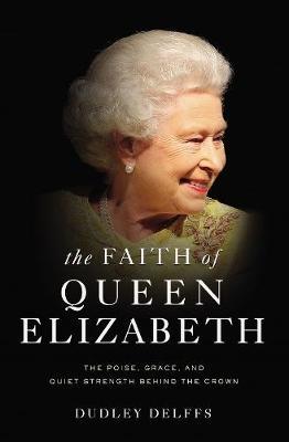 Faith of Queen Elizabeth - Dudley Delffs