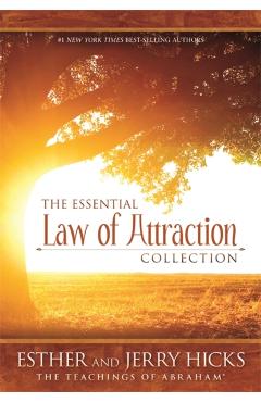 The Essential Law of Attraction Collection - Esther Hicks, Jerry Hicks