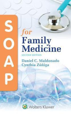 SOAP for Family Medicine - Daniel Maldonado