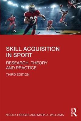 Skill Acquisition in Sport -  