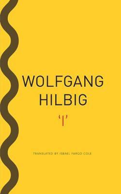 'i' - Wolfgang Hilbig