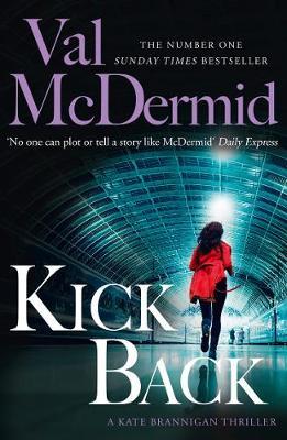 Kick Back - Val McDermid