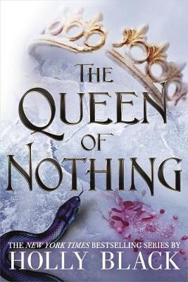 Queen of Nothing (The Folk of the Air #3) - Holly Black