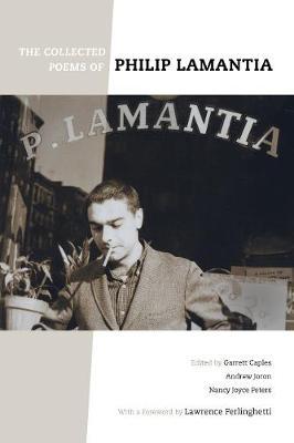 Collected Poems of Philip Lamantia - Philip Lamantia