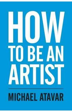 Poza produsului How to be an Artist