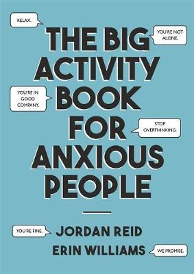 Big Activity Book for Anxious People - Jordan Reid