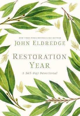Restoration Year - Eldredge John 