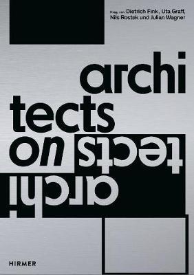 Architects on Architects - Dietrich Fink