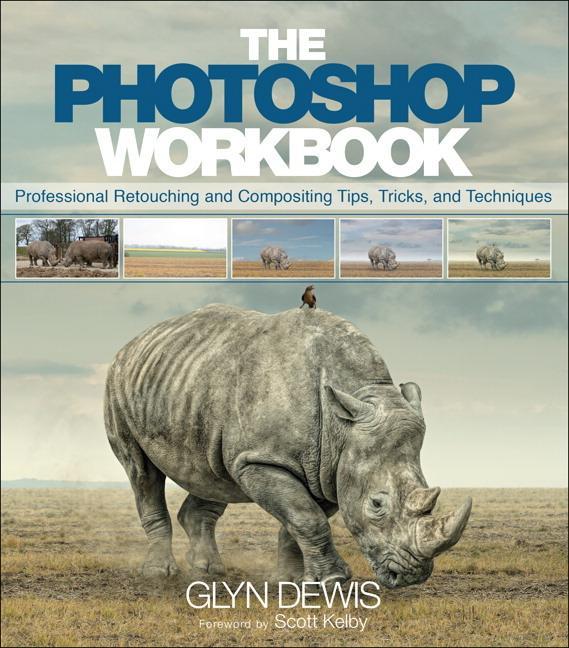 Photoshop Workbook - Glyn Dewis