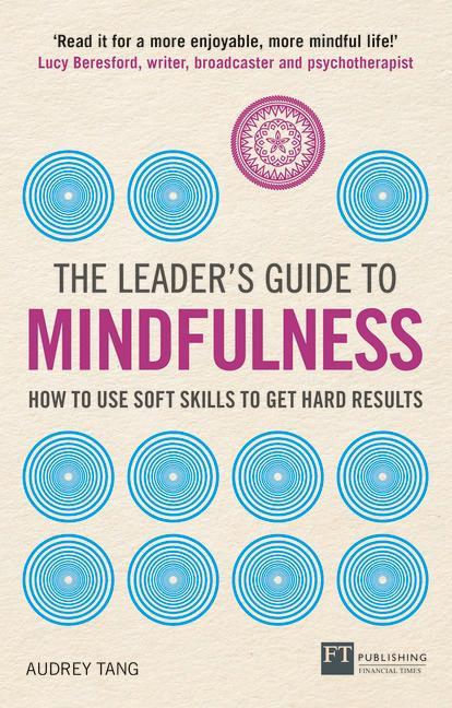 Leader's Guide to Mindfulness - Audrey Tang
