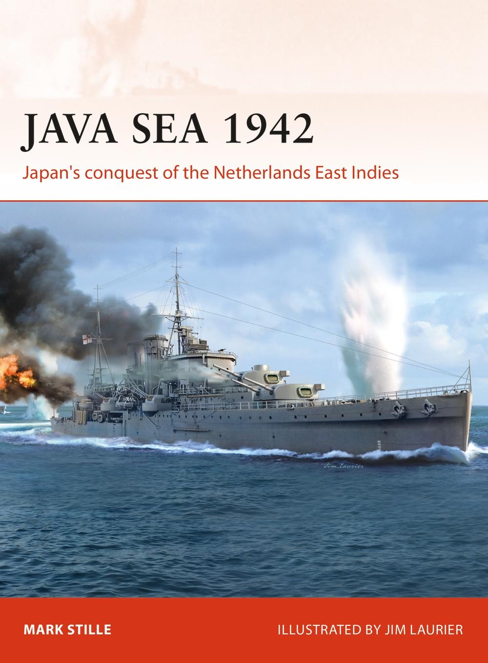 Java Sea 1942 - Mark Stille