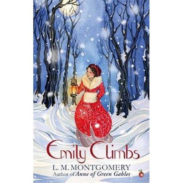 Emily Climbs - L. M. Montgomery