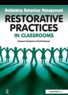 Restorative Practices in Classrooms - Margaret Thorsborne