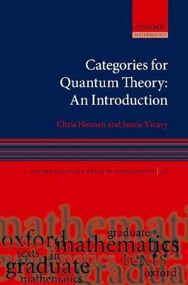 Categories for Quantum Theory - Chris Heunen